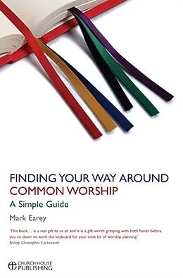 E-Book (epub) Finding Your Way Around Common Worship von Mark Earey