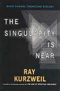 Couverture cartonnée The Singularity is Near de Ray Kurzweil
