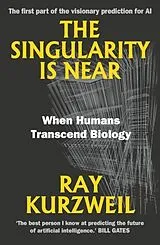 Kartonierter Einband The Singularity is Near von Ray Kurzweil