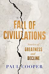 Fester Einband Fall of Civilizations von Paul Cooper