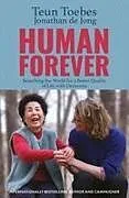 Kartonierter Einband Human Forever von Teun Toebes