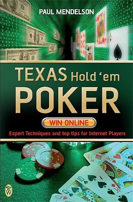 E-Book (epub) Texas Hold'em Poker: Win Online von Paul Mendelson