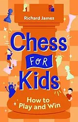 Kartonierter Einband Chess for Kids von Richard James