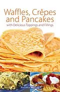 E-Book (epub) Waffles, Crepes and Pancakes von Norma Miller