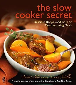 E-Book (epub) The Slow Cooker Secret von Annette Yates, Norma Miller