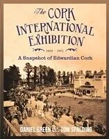 E-Book (pdf) Cork International Exhibition 1902-1903 von Breen, Daniel Spalding, Tom