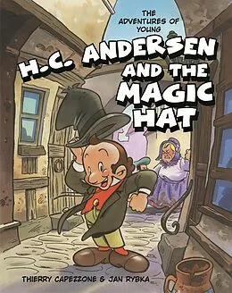E-Book (pdf) Adventures of Young H.C. Andersen and the Magic Hat von Thierry Capezzone