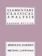 Fester Einband Elementary Classical Analysis von Jerrold E. Marsden, Michael J. Hoffman