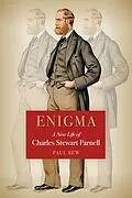 E-Book (epub) Enigma A New Life of Charles Stewart Parnell von Paul Bew