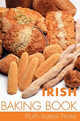 eBook (epub) Irish Baking Book de Ruth Isabel Ross