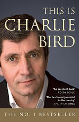 eBook (epub) This is Charlie Bird de Charlie Bird, Kevin Rafter