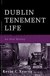 eBook (epub) Dublin Tenement Life de Kevin C. Kearns