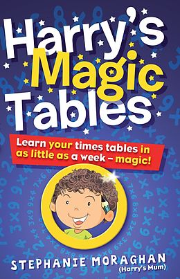 E-Book (epub) Harry's Magic Tables (for Tablet Devices) von Stephanie Moraghan