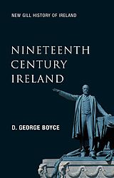 eBook (epub) Nineteenth-Century Ireland (New Gill History of Ireland 5) de D. George Boyce