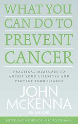 eBook (epub) What You Can Do to Prevent Cancer de John Mckenna