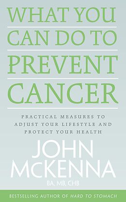 eBook (epub) What You Can Do to Prevent Cancer de John Mckenna