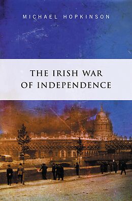 eBook (epub) The Irish War of Independence de Micahel Hopkinson