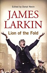 eBook (epub) James Larkin: Lion of the Fold de Donal Nevin