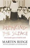 E-Book (epub) Breaking the Silence von Martin Ridge, Gerard Cunningham