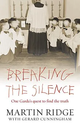 E-Book (epub) Breaking the Silence von Martin Ridge, Gerard Cunningham