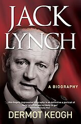 eBook (epub) Jack Lynch, A Biography de Dermot Keogh