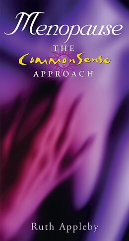 eBook (epub) Menopause - The Commonsense Approach de Ruth Appleby