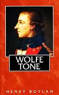 E-Book (epub) Theobald Wolfe Tone (1763-98), A Life von Henry Boylan