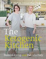 E-Book (epub) The Ketogenic Kitchen von Domini Kemp, Patricia Daly