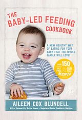 eBook (epub) The Baby Led Feeding Cookbook de Aileen Cox Blundell