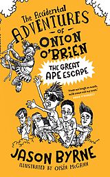 eBook (epub) The Accidental Adventures of Onion O' Brien de Jason Byrne