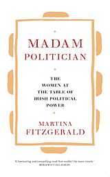 eBook (epub) Madam Politician de Martina Fitzgerald