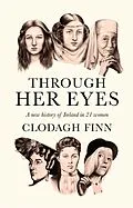 E-Book (epub) Through Her Eyes von Clodagh Finn