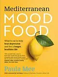E-Book (epub) Mediterranean Mood Food von Paula Mee
