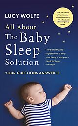 eBook (epub) All About The Baby Sleep Solution de Lucy Wolfe