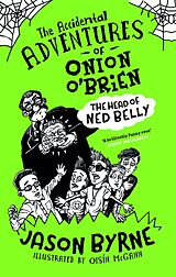 eBook (epub) The Accidental Adventures of Onion O'Brien de Jason Byrne