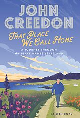 eBook (epub) That Place We Call Home de John Creedon