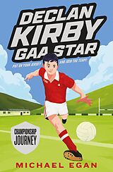 eBook (epub) Declan Kirby: GAA Star de Michael Egan