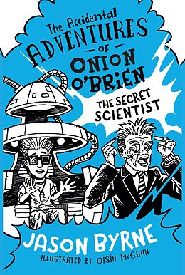 E-Book (epub) The Accidental Adventures of Onion O'Brien von Jason Byrne