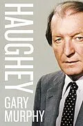 E-Book (epub) Haughey von Gary Murphy