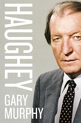E-Book (epub) Haughey von Gary Murphy