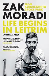 eBook (epub) Life Begins in Leitrim de Zak Moradi, Niall Kelly