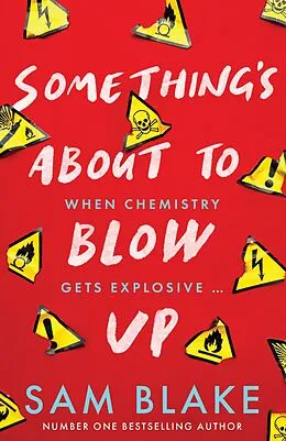 E-Book (epub) Something's About to Blow Up von Sam Blake