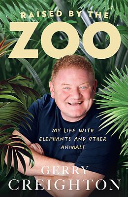 eBook (epub) Raised by the Zoo de Gerry Creighton