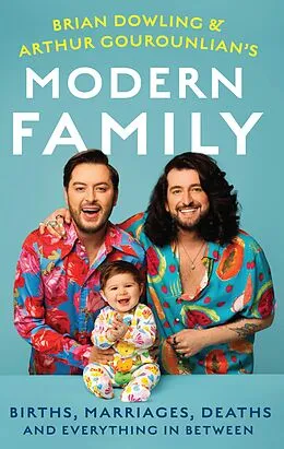E-Book (epub) Brian and Arthur's Modern Family von Brian Dowling-Gourounlian, Arthur Gourounlian