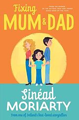 E-Book (epub) Fixing Mum and Dad von Sinéad Moriarty