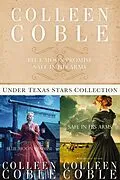 E-Book (epub) Under Texas Stars Collection von Colleen Coble