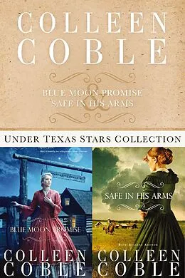 E-Book (epub) Under Texas Stars Collection von Colleen Coble