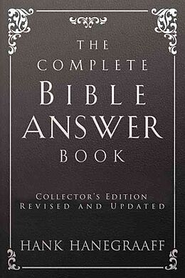 Livre Relié The Complete Bible Answer Book de Hank Hanegraaff