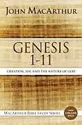 Kartonierter Einband Genesis 1 to 11 von John F. MacArthur