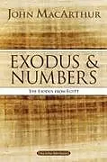 Kartonierter Einband Exodus and Numbers von John F. MacArthur